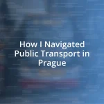 How I Navigated Public Transport in Prague