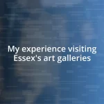 My experience visiting Essex’s art galleries