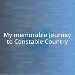 My memorable journey to Constable Country