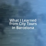 What I Learned from City Tours in Barcelona