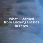 What I Learned from Cooking Classes in Essex