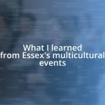 What I learned from Essex’s multicultural events