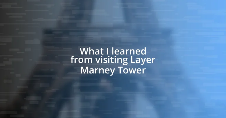 What I learned from visiting Layer Marney Tower