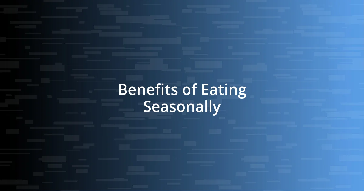 Benefits of Eating Seasonally