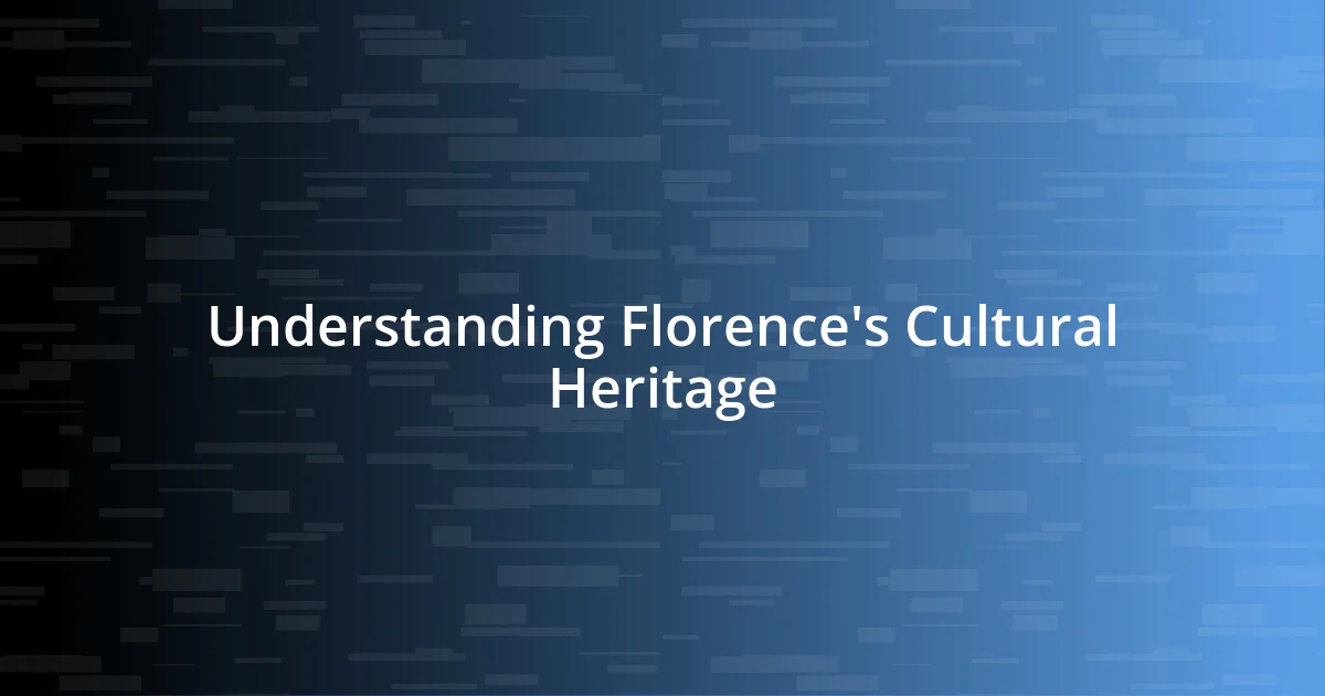 Understanding Florence