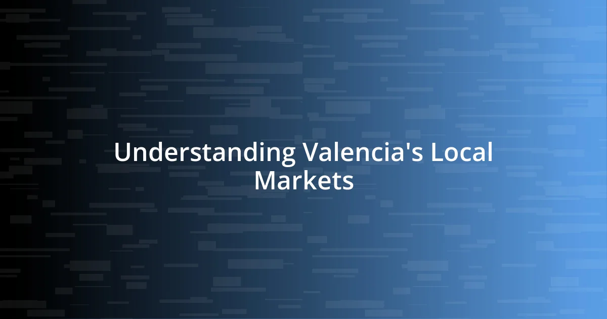 Understanding Valencia