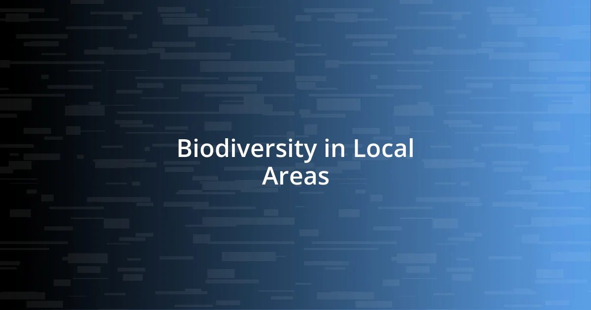 Biodiversity in Local Areas